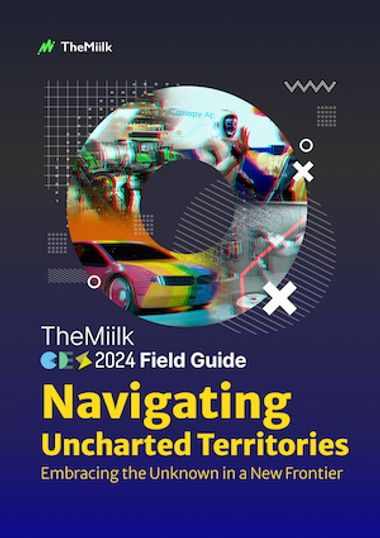 Get ahead for CES 2024 with The Miilk