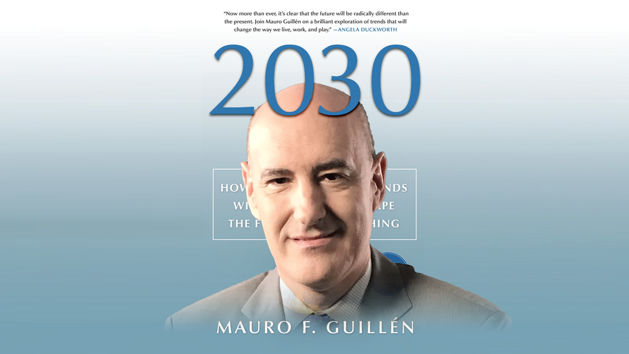 "2030년에 성공하려면 생각의 축부터 바꿔라!" 마우로 기옌 케임브리지대 교수 